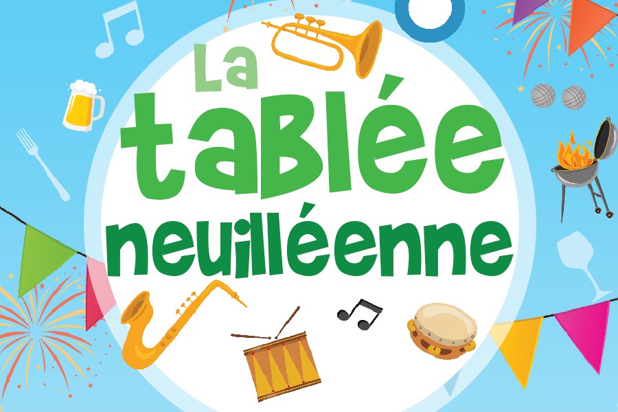 Rendez-vous à la tablée Neuilléenne !
