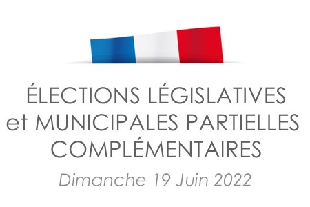 2ème tour des élections législatives et 1er tour des municipales partielles complémentaires